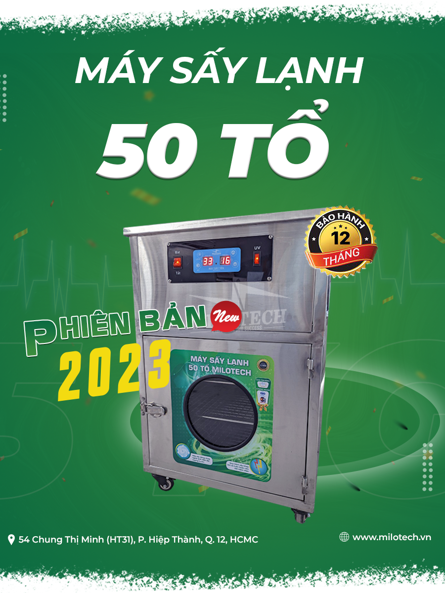Máy sấy lạnh Milotech - Công nghệ bảo vệ dinh dưỡng